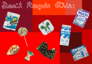 Some items that cannot be recycled. 